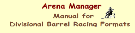 Arena Management Software for Divisional Barrel Racing
